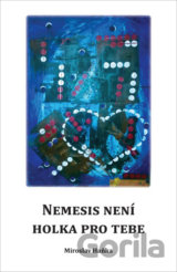 Nemesis není holka pro tebe