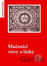 Mučeníci viery a lásky