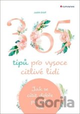 365 tipů pro vysoce citlivé lidi