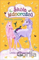 Škola jednorožců - Přehlídka mazlíčků