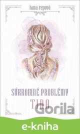 Súkromné problémy: Tina