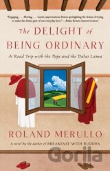 Delight of Being Ordinary