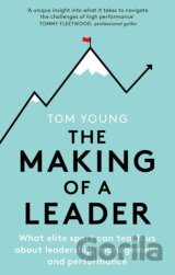The Making of a Leader
