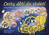 Cesty dětí do staletí