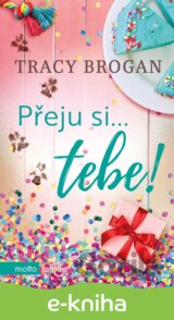 Přeju si... tebe!