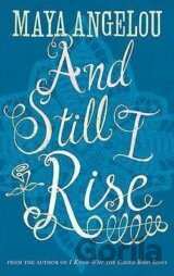 And Still I Rise