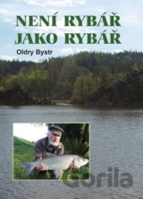Není rybář jako rybář