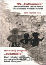 Nacistický program "eutanázie"  / NS-"Euthanasie"