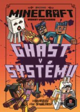 Minecraft: Kroniky Woodswordu - Ghast v systému