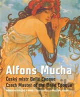 Alfons Mucha: Mistr Belle Epoque