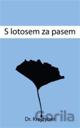 S lotosem za pasem