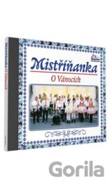 Mistřiňanka: O Vánocích