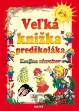 Veľká knižka predškoláka - Krajina zázrakov