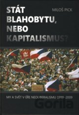Stát blahobytu, nebo kapitalismus?
