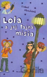 Lola a jej tajná misia
