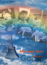 Sila mojej viery