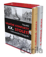 Největší válečné konflikty XX. století  v dokumentární fotografii