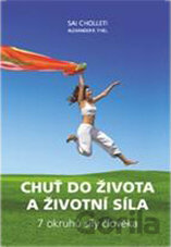 Chuť do života a životní síla