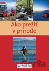 Ako prežiť v prírode