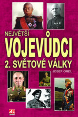 Největší vojevůdci 2. světové války