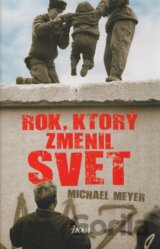 Rok, ktorý zmenil svet