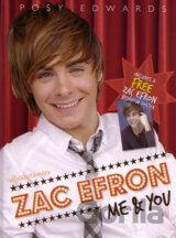 Zac Efron: Me and You