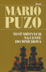 Šesť mŕtvych na ceste do Mníchova