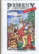 Príbehy Novej zmluvy dodnes živé II.
