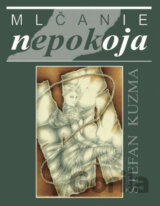 Mlčanie nepokoja