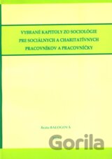 Vybrané kapitoly zo sociológie pre sociálnych a charitatívnych pracovníkov a pracovníčky