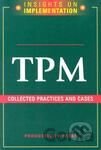 TPM: Collected Practices and Cases