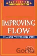 Improving Flow: Collected Practices and Cases