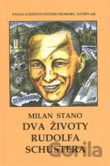 Dva životy Rudolfa Schustera