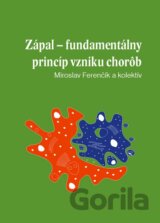 Zápal - Fundamentálny princíp vzniku chorôb