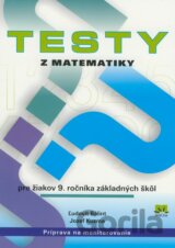 Testy z matematiky pre žiakov 9. ročníka základných škôl