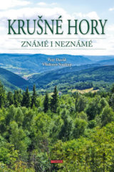 Krušné hory známé i neznámé