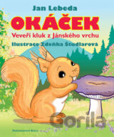 Okáček, veveří kluk z Jánského vrchu