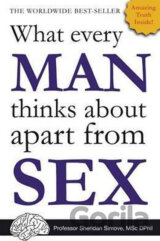 What Every Man Thinks About Apart from Sex