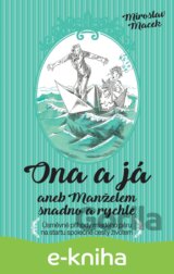Ona a já aneb manželem snadno a rychle
