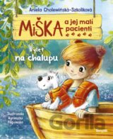 Miška a jej malí pacienti 5: Výlet na chalupu