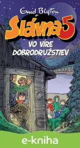 Slávna päťka vo víre dobrodružstiev