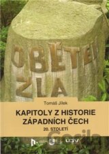 Kapitoly z historie západních Čech 20. století