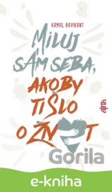 Miluj sám seba, akoby ti šlo o život