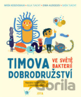 Timova dobrodružství ve světě bakterií