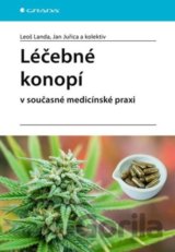 Léčebné konopí v současné medicínské praxi