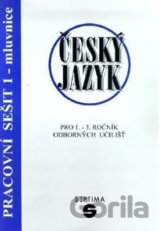Český jazyk pro 1. - 3. ročník odborných učilišť