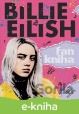 Billie Eilish: Fankniha (100% neoficiálna)