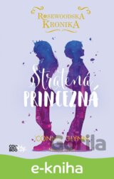 Rosewoodska kronika: Stratená princezná