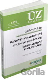 Úplné Znění - 1375: Daňový řád, Prominutí daní a dalších náležitostí, Finanční správa, Daňové poradenství, Platby v hotovosti