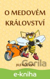 O Medovém království